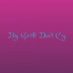 دانلود آهنگ Zhavia Ward به نام Big Girl$ Don’t Cry