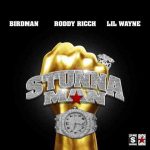 دانلود آهنگ Birdman & Roddy Ricch به نام STUNNAMAN