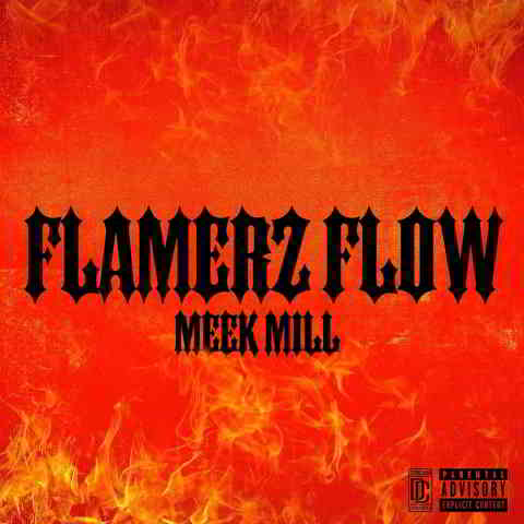 دانلود آهنگ Meek Mill به نام Flamerz Flow