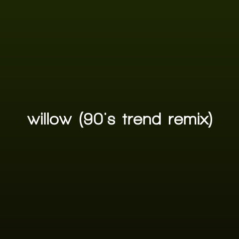 دانلود آهنگ Taylor Swift به نام willow (90’s trend remix)