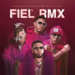دانلود آهنگ Wisin, Jhay Cortez & Anuel به نام Fiel (Remix)