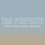 دانلود آهنگ Katie Angel & Noel Schajris به نام Tan Perfecto