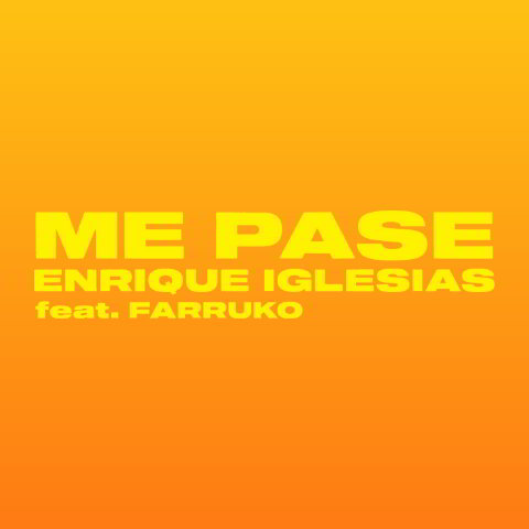 دانلود آهنگ Enrique Iglesias ft. Farruko به نام ME PASÉ