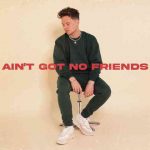 دانلود آهنگ Conor Maynard به نام Ain’t Got No Friends