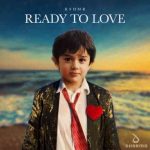 دانلود آهنگ KSHMR به نام Ready To Love