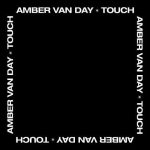 دانلود آهنگ Amber Van Day به نام Touch