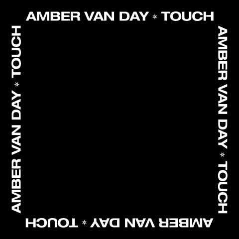 دانلود آهنگ Amber Van Day به نام Touch