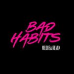 دانلود آهنگ Ed Sheeran به نام Bad Habits (MEDUZA Remix)