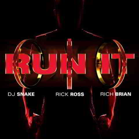دانلود آهنگ DJ Snake ft. Rick Ross & Rich Brian به نام Run It
