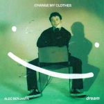 دانلود آهنگ Dream & Alec Benjamin به نام Change My Clothes