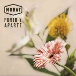 دانلود آهنگ Morat به نام Punto y Aparte