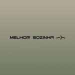 دانلود آهنگ Luísa Sonza & Marília Mendonça به نام melhor sozinha :-)-: