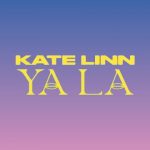 دانلود آهنگ KATE LINN به نام Ya La