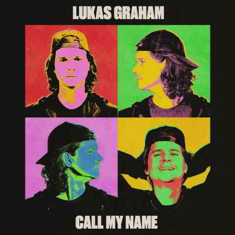 دانلود آهنگ Lukas Graham به نام Call My Name