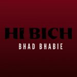 دانلود آهنگ Bhad Bhabie به نام Hi Bich