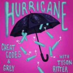 دانلود آهنگ Cheat Codes, Grey به نام Hurricane (with Tyson Ritter)