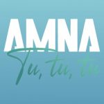 دانلود آهنگ Amna به نام Tu, tu, tu