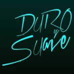 دانلود آهنگ Leslie Grace & Noriel به نام Duro y Suave