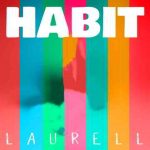 دانلود آهنگ Laurell به نام Habit