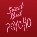 دانلود آهنگ Ava Max به نام Sweet but Psycho