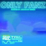دانلود آهنگ Sean Paul به نام Only Fanz (Jeremiah Asiamah Remix)
