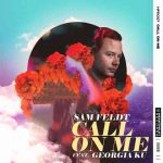 دانلود آهنگ Sam Feldt ft. Georgia Ku به نام Call On Me