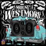 دانلود آهنگ MOUNT WESTMORE, Snoop Dogg, Ice Cube, E-40 & Too $hort به نام Big Subwoofer