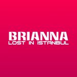دانلود آهنگ Brianna به نام Lost In Istanbul