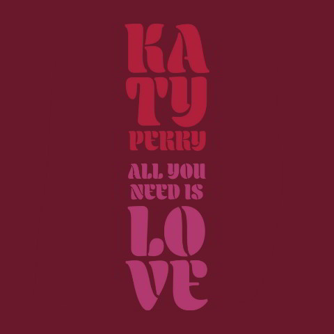 دانلود آهنگ Katy Perry به نام All You Need Is Love