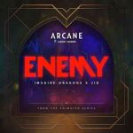 دانلود آهنگ Imagine Dragons, JID & League of Legends به نام Enemy