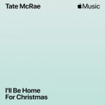 دانلود آهنگ Tate McRae به نام I’ll Be Home For Christmas