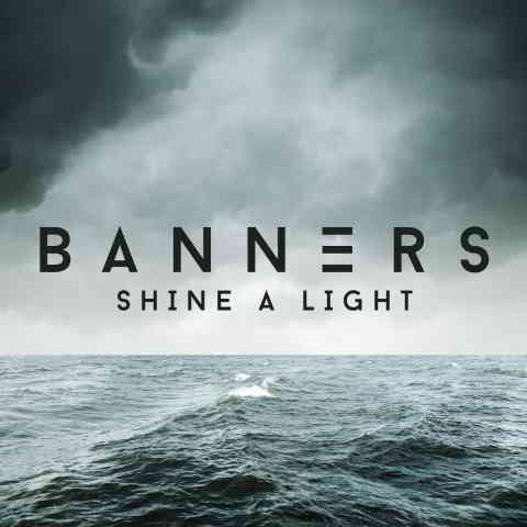 دانلود آهنگ BANNERS به نام Shine a Light