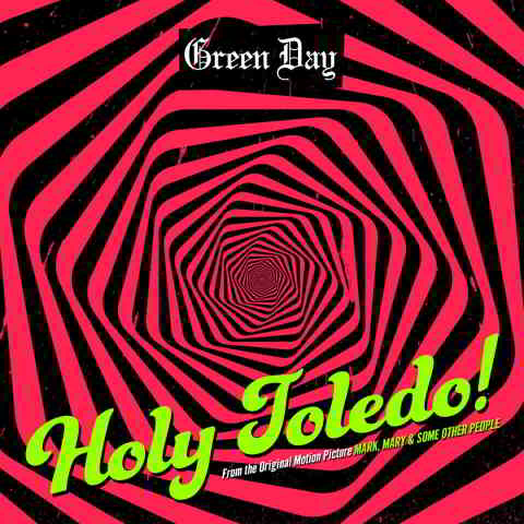 دانلود آهنگ Green Day به نام Holy Toledo!