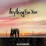 دانلود آهنگ Now United به نام Anything For You