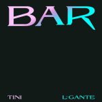 دانلود آهنگ TINI & L-Gante به نام Bar