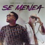 دانلود آهنگ Don Omar & Nio García به نام Se Menea