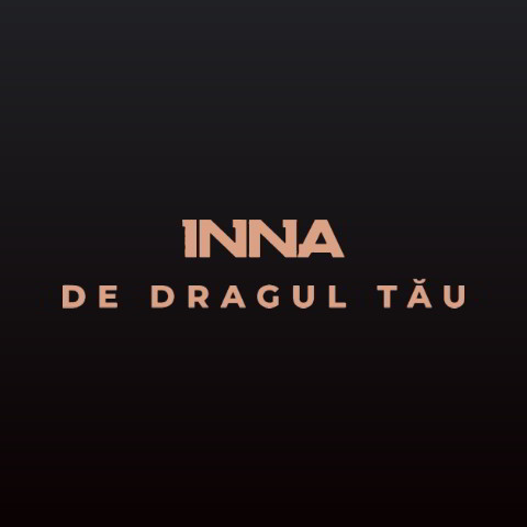 دانلود آهنگ Inna به نام De Dragul Tău