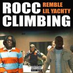 دانلود آهنگ Remble ft. Lil Yachty به نام Rocc Climbing