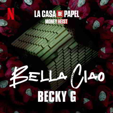 دانلود آهنگ Becky G به نام Bella Ciao