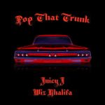 دانلود آهنگ Juicy J & Wiz Khalifa به نام Pop That Trunk