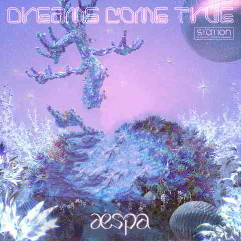 دانلود آهنگ aespa به نام Dreams Come True