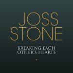 دانلود آهنگ Joss Stone به نام Breaking Each Other’s Hearts