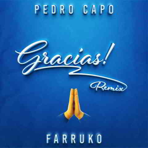 دانلود آهنگ Pedro Capó & Farruko به نام Gracias (Remix)