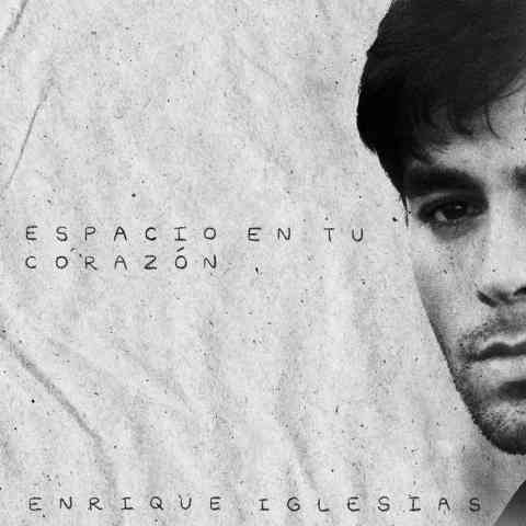 دانلود آهنگ Enrique Iglesias به نام Espacio en Tu Corazón