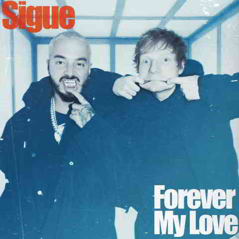 دانلود آهنگ J Balvin & Ed Sheeran به نام Forever My Love