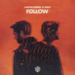 دانلود آهنگ Martin Garrix & ZEDD به نام Follow