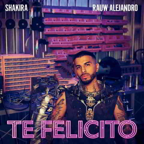دانلود آهنگ Shakira & Rauw Alejandro به نام Te Felicito