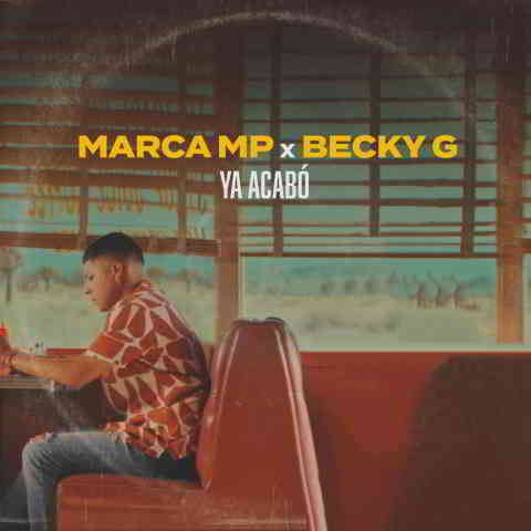 دانلود آهنگ Marca MP به نام Ya acabó (Con Becky G)
