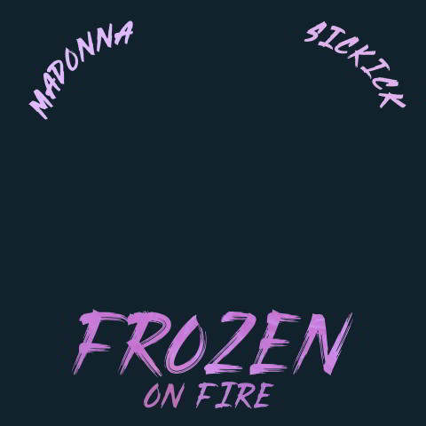 دانلود آهنگ Madonna & Sickick به نام Frozen On Fire