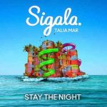 دانلود آهنگ Sigala & Talia Mar به نام Stay the Night